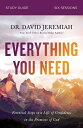 Everything You Need Bible Study Guide: Essential Steps to a Life of Confidence in the Promises of Go EVERYTHING YOU NEED BIBLE SG [ David Jeremiah ]