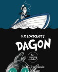 H.P. Lovecraft's Dagon for Beginning Readers HP LOVECRAFTS DAGON FOR BEGINN [ R J Ivankovic ]