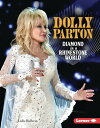 Dolly Parton: Diamond in a Rhinestone World DOLLY PARTON (Gateway Biographies) [...
