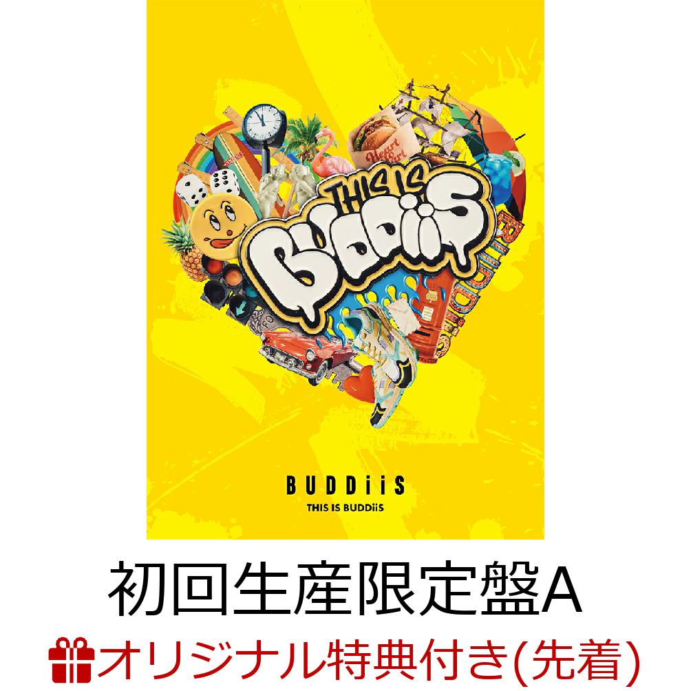 【楽天ブックス限定先着特典】【クレジットカード決済限定】THIS IS BUDDiiS (初回生産限定盤A CD＋Blu-ray)(ラッキードロー抽選権)