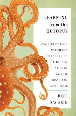 Learning from the Octopus: How Secrets from Nature Can Help Us Fight Terrorist Attacks, Natural Disa LEARNING FROM THE OCTOPUS [ Rafe Sagarin ]