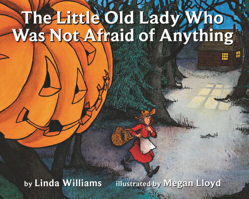 LITTLE OLD LADY WHO WAS NOT AFRAID OF(P) LINDA WILLAMS