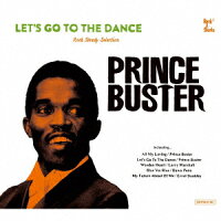 Let' s Go To The Dance - Prince Buster Rocksteady Selection