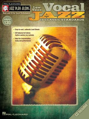 Vocal Jazz (Low Voice)  VOCAL JAZZ (LOW VOICE) W/CD （Hal Leonard Jazz Play-Along） 