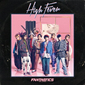 High Fever (CD＋DVD) FANTASTICS from EXILE TRIBE