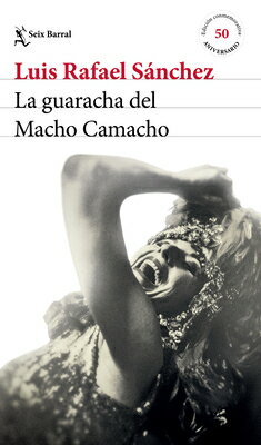 La Guaracha del Macho Camacho. Edicin Conmemorativa 50 Aniversario / Macho Camacho's Beat. 50th Anni SPA-GUARACHA DEL MACHO CAMACHO 
