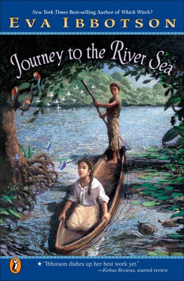 Journey to the River Sea JOURNEY TO THE RIVER SEA [ Eva Ibbotson ]