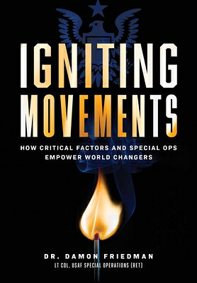 Igniting Movements: How Critical Factors and Special Ops Empower World Changers