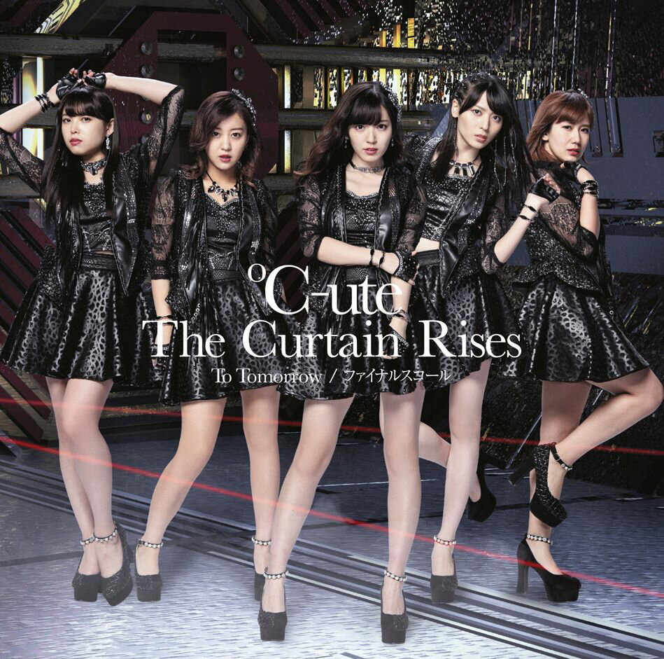 To Tomorrow / ファイナルスコール / The Curtain Rises (初回限定盤C CD＋DVD) [ ℃-ute ]