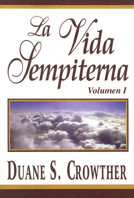 La Vida Sempiterna, Vol. 1