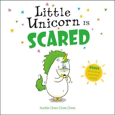 Little Unicorn Is Scared LITTLE UNICORN IS SCARED （Little Unicorn） 