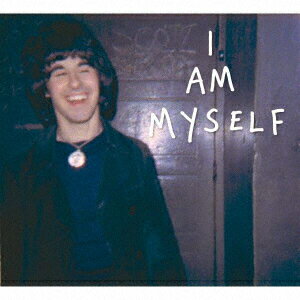I AM MYSELF