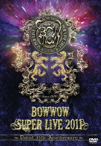 BOWWOW SUPER LIVE 20