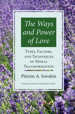 Originally published in 1954 when Pitirim Sorokin was leading the Harvard Research Center in Creative Altruism, The Ways and Power of Love was Sorokin's elaborate scientific analysis of love with regard to its higher and lower forms, its causes and effects, its human and cosmic significance, and its core features, creating the first study on this topic. The reissue of Sorokin's classic work allows a new generation to move forward with his endeavor at a time when civilization itself continues to be threatened by a marked inability to live up to the ideal of love for all humankind.