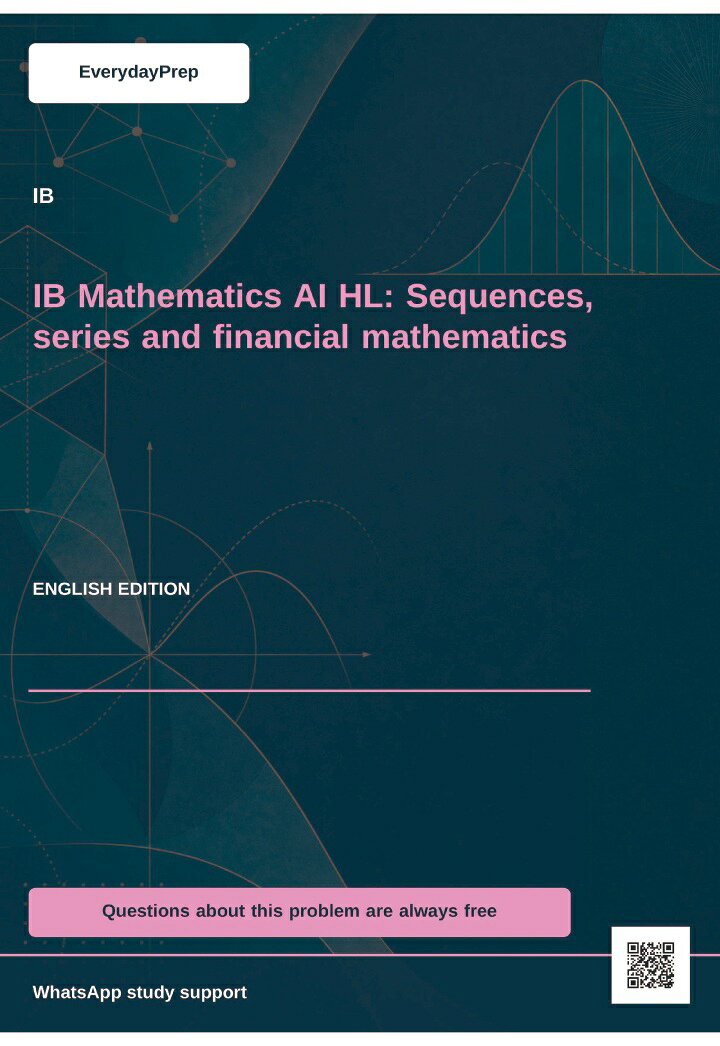 2026/9/27 【POD】IB Mathematics AI HL: Sequences, series and financial mathematics EverydayPrep ...