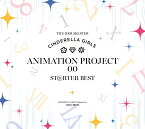 THE IDOLM@STER CINDERELLA GIRLS ANIMATION PROJECT 00 ST@RTER BEST [ CINDERELLA PROJECT ]