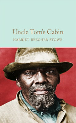 Uncle Tom's Cabin UNCLE TOMS CABIN [ Harriet Beecher Stowe ]