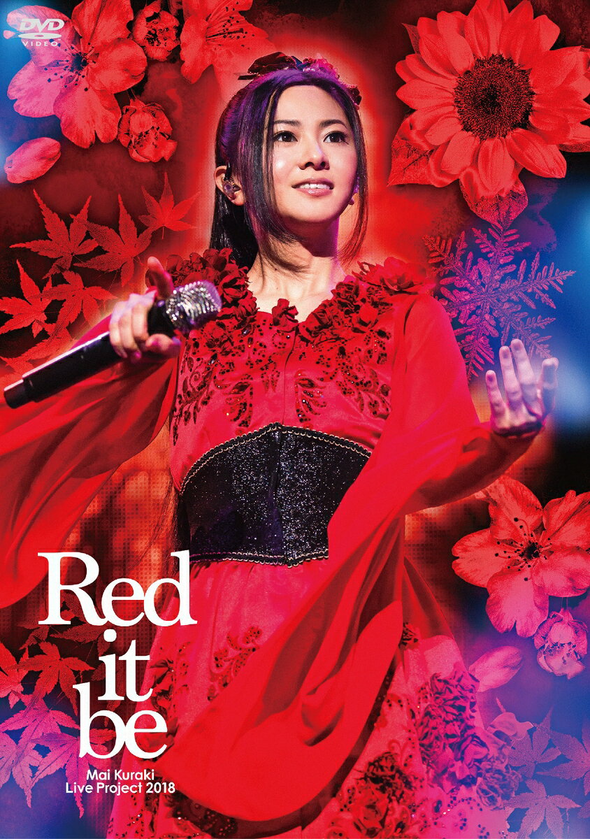 Mai Kuraki Live Project 2018 “Red it be 〜君想ふ 春夏秋冬〜"