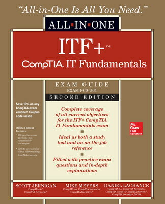 Itf Comptia It Fundamentals All-In-One Exam Guide, Second Edition (Exam Fc0-U61) ITF COMPTIA IT FUNDAMENTALS A Mike Meyers