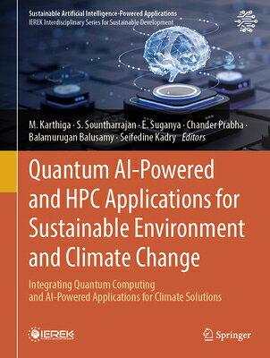 Quantum AI-Powered and HPC Applications for Sustainable Environment and Climate Change: Integrating