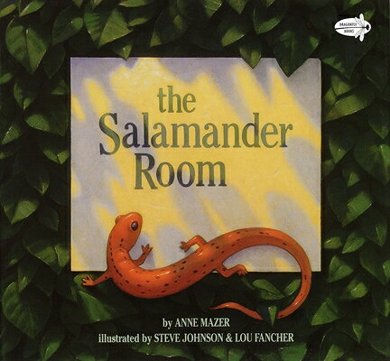 The Salamander Room SALAMANDER ROOM [ Anne Mazer ]