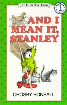 And I Mean It, Stanley AND I MEAN IT STANLEY TURTLEBA （I Can Read Books: Level 1） 