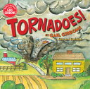 Tornadoes (New Updated Edition) TORNADOES (NEW UPDATED EDITI Gail Gibbons