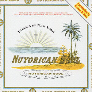 ニューヨリカン・ソウルニューヨリカンソウル ニューヨリカンソウル 発売日：2004年04月21日 予約締切日：2004年04月14日 NUYORICAN SOUL JAN：4945817131881 CTCRー13188 エイベックス・ミュージック・クリエイティヴ(株) エイベックス・ミュージック・クリエイティヴ(株) [Disc1] 『ニューヨリカン・ソウル』／CD アーティスト：ニューヨリカン・ソウル 曲目タイトル： &nbsp;1. NUYORICAN SOUL (INTRO) [0:53] &nbsp;2. I AM THE BLACK GOLD OF THE SUN [5:12] &nbsp;3. IT'S ALRIGHT,I FEEL IT! [3:22] &nbsp;4. MAW LATIN BLUES [6:19] &nbsp;5. GOTTA NEW LIFE [4:24] &nbsp;6. NAUTILUS (MAWTILUS) [7:12] &nbsp;7. TAITA CANEME [4:59] &nbsp;8. HABRIENDO EL DOMINANTE [6:09] &nbsp;9. ROY'S SCAT [3:02] &nbsp;10. SWEET TEARS [5:16] &nbsp;11. RUNAWAY [7:53] &nbsp;12. SHOSHANA [7:14] &nbsp;13. JAZZY JEFF'S THEME [2:41] &nbsp;14. YOU CAN DO IT (BABY) [8:45] CD ダンス・ソウル クラブ・ディスコ