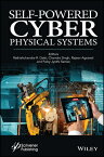 Self-Powered Cyber Physical Systems SELF-POWERED CYBER PHYSICAL SY [ Rathishchandra R. Gatti ]