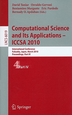 Computational Science and Its Applications--ICCSA 2010: International Conference, Fukuoka, Japan, Ma