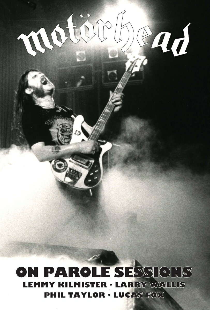 オン・パロール・セッションズ(完全生産限定盤 3CD＋Blu-ray) [ モーターヘッド ]...