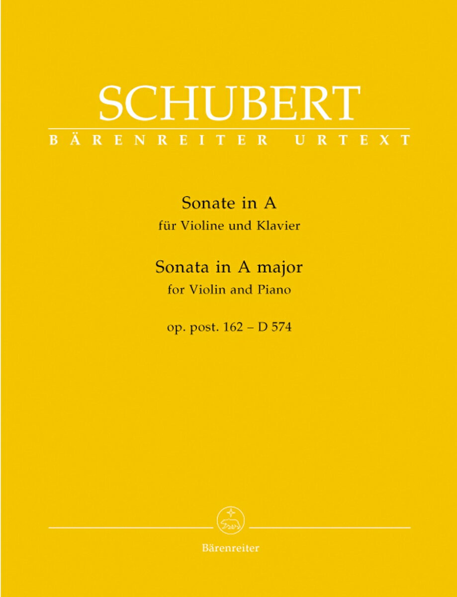 【輸入楽譜】シューベルト, Franz: バイオリン・ソナタ イ長調 Op.162 D 574/原典版 [ シューベルト, Franz ]