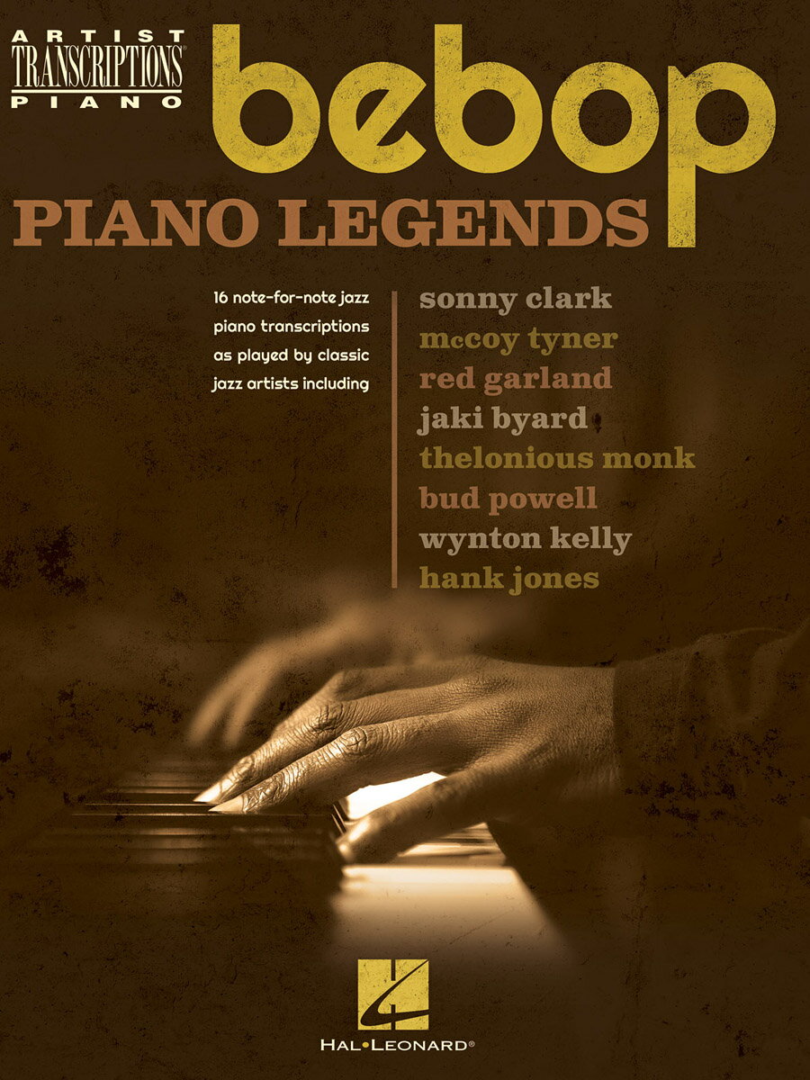 【輸入楽譜】ビバップ・ピアノ・レジェンズ: Artist Transciptions for Piano