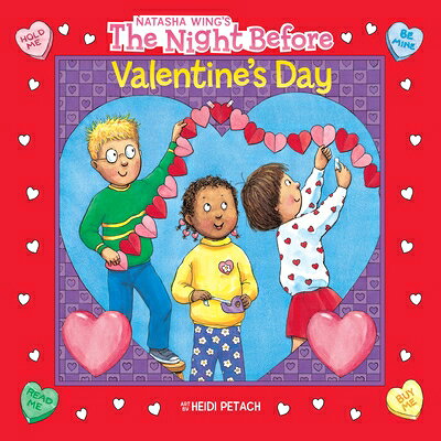 The Night Before Valentine's Day NIGHT BEFORE VALENTINES DAY （Night Before） [ Natasha Wing ]