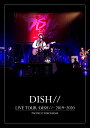 LIVE TOUR -DISH//- 2019～2020 PACIFICO YOKOHAMA(通常盤)【Blu-ray】 [ DISH// ]