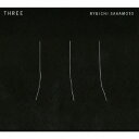 THREE [ RYUICHI SAKAMOTO ]