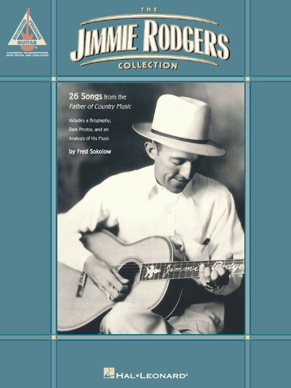 【輸入楽譜】ロジャーズ, Jimmie: ジミー・ロジャーズ・コレクション: TAB譜