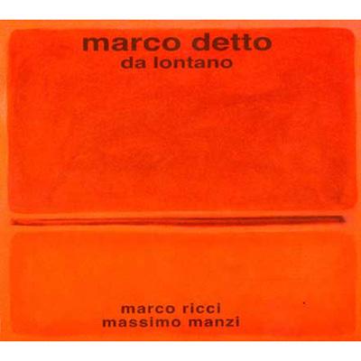 【輸入盤】Da Lontano [ Marco Detto ]