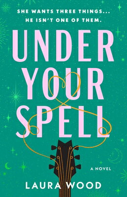 Under Your Spell UNDER YOUR SPELL [ Laura Wood ]