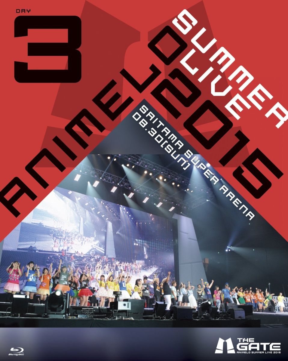 Animelo Summer Live 2015 -THE GATE- 8.30【Blu-ray】