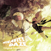 「GRAVITY DAZE/重力的眩暈:上層への帰還において、彼女の内宇宙に生じた摂動」 OST