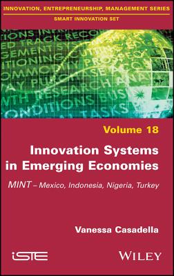 Innovation Systems in Emerging Economies: Mint (Mexico, Indonesia, Nigeria, Turkey) INNOVATION SYSTEMS IN EMERGING [ Vanessa Casadella ]