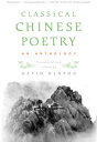 Classical Chinese Poetry: An Anthology CLASSICAL CHINESE POETRY David Hinton