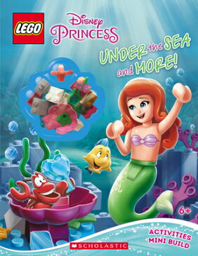 Under the Sea and More! (Lego Disney Princess: Activity Book with Minibuild), Volume 2 [With Minibui UNDER THE SEA & MORE (LEGO DIS （Lego） [ Ameet Studio ]