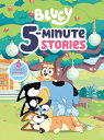 Bluey 5-Minute Stories: 6 Stories in 1 Book Hooray BLUEY 5-MIN STORIES （Bluey） Penguin Young Readers Licenses