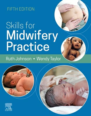Skills for Midwifery Practice SKILLS FOR MIDWIFERY PRACT 5/E [ Ruth Bowen ]
