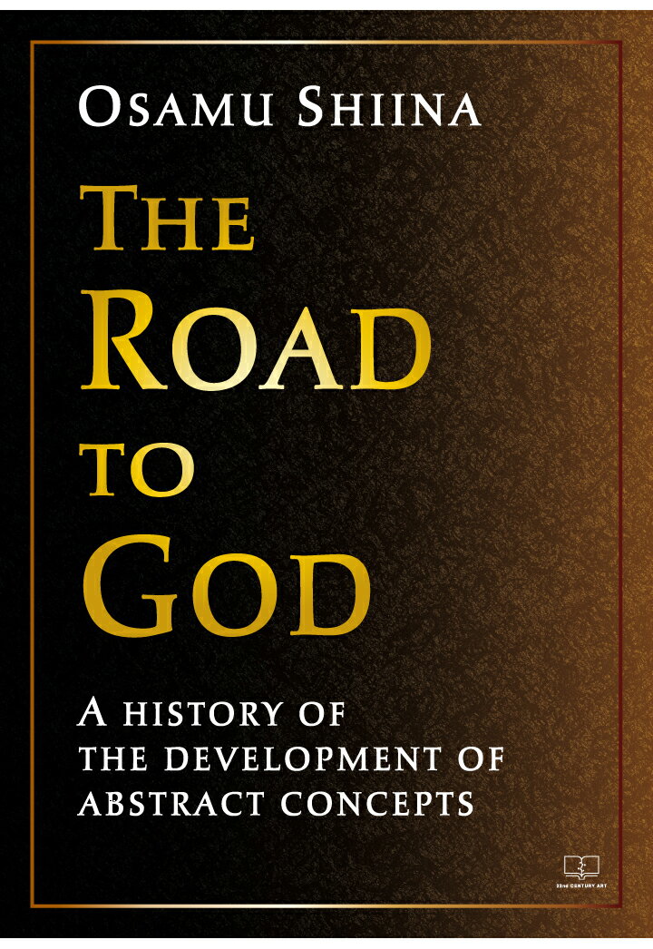 【POD】The Road to God: A history of the development of abstract concepts