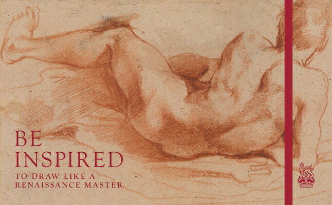 ŷ֥å㤨Be Inspired: To Draw Like a Renaissance Master BE INSPIRED [ Royal Collection Trust ]פβǤʤ3,168ߤˤʤޤ