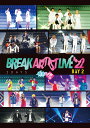 有吉の壁 Break Artist Live 039 22 2Days Day2 ジェラードン