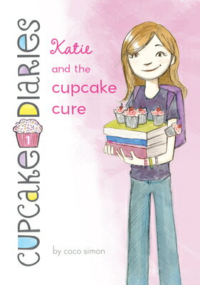 Katie and the Cupcake Cure: #1